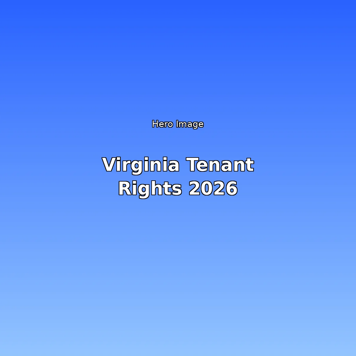 Virginia Tenant Rights Guide 2026